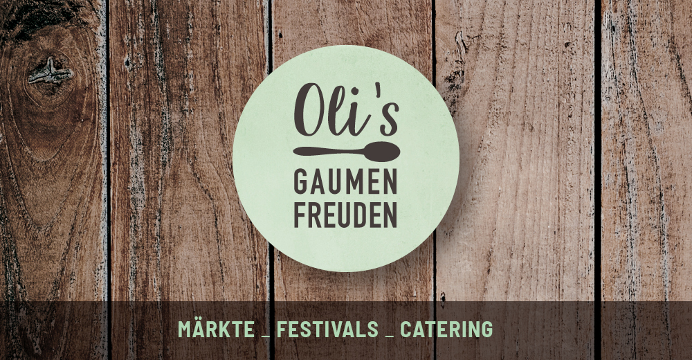 Olis Gaumenfreuden | Märkte _ Festivals _ Catering